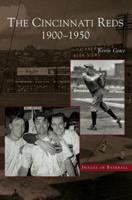 Cincinnati Reds:: 1900-1950