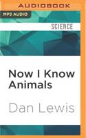 Now I Know Animals