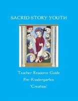 Sacred Story Youth Teacher Resource Guide PreK