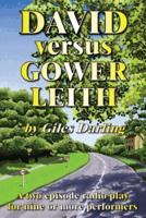 David Versus Gower Leith