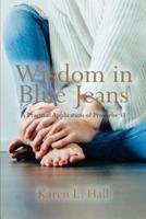 Wisdom in Blue Jeans