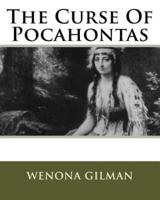 The Curse Of Pocahontas