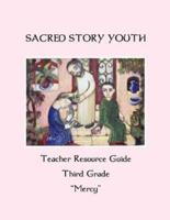 Sacred Story Youth Teacher Resource Guide Third Grade