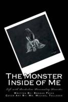 The Monster Inside of Me