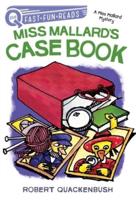 Miss Mallard's Case Book