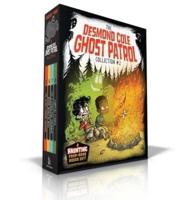 The Desmond Cole Ghost Patrol Collection #2 (Boxed Set)