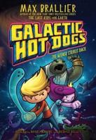 Galactic Hot Dogs 2, 2
