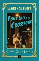 Four Lives at the Crossroads