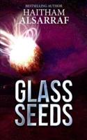 Glass Seeds