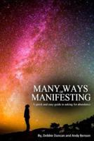 Many Ways of Manifesting