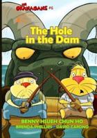 The Hole in the Dam (The Okanagans, No. 6) Special Color Edition
