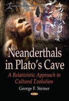 Neanderthals in Plato's Cave