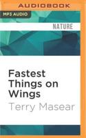 Fastest Things on Wings
