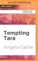 Tempting Tara