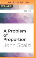 A Problem of Proportion