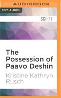 The Possession of Paavo Deshin
