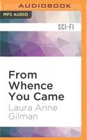 From Whence You Came