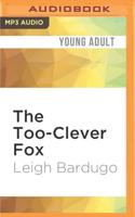 The Too-Clever Fox