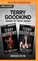 Terry Goodkind Sword of Truth Series: Books 15-16