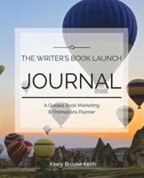 The Writer's Book Launch Journal
