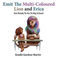 Emit The Multi-Coloured Lion & Erica