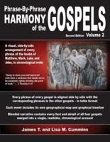 Phrase-By-Phrase Harmony of the Gospels