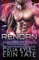 Rendan (Scifi Alien Dragon Romance)