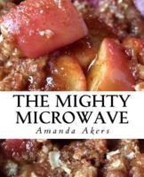 The Mighty Microwave