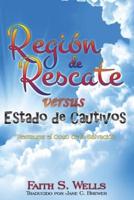 Region De Rescate Versus Estado De Cautivos