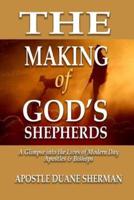 The Making of GOD'S Shepherds