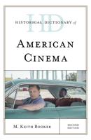 Historical Dictionary of American Cinema, Second Edition