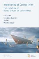 Imaginaries of Connectivity: The Creation of Novel Spaces of Governance