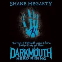 Darkmouth #4: Hero Rising