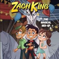 Zach King: The Magical Mix-Up Lib/E
