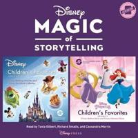 Magic of Storytelling Presents ... Disney Children's Favorites Lib/E