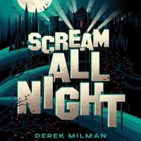 Scream All Night Lib/E