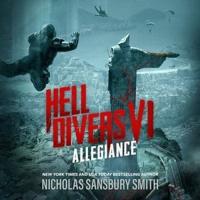 Hell Divers VI: Allegiance Lib/E