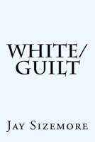 White Guilt