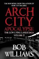 Arch City Apocalypse
