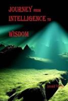 Journey from Intelligence to Wisdom