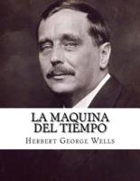 La Maquina Del Tiempo (Spanish Edition)