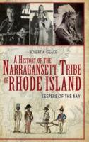 A History of the Narragansett Tribe of Rhode Island