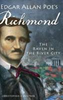 Edgar Allan Poe's Richmond