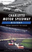 Charlotte Motor Speedway History