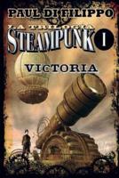 Victoria (Trilogía Steampunk I)