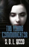 The Young Communicator