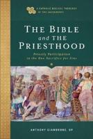 Bible and the Priesthood