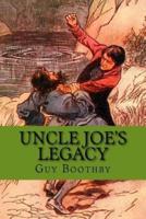 Uncle Joe's Legacy