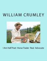 I Am Half Poet Horse Trader Real Advocate