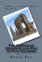 The Works of Edgar Allan Poe in Five Volumes